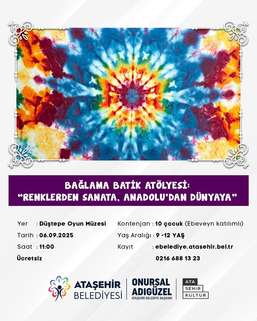 Ataşehir’de "Renklerden Sanata, Anadolu’dan Dünyaya"
