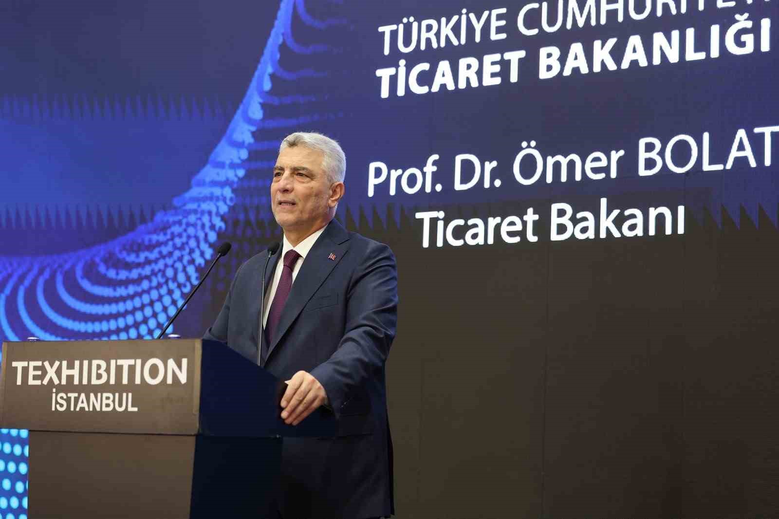 Bakan Bolat: ‘‘Türkiye, küresel tekstil ve konfeksiyon ihracatından yüzde 3,6 pay aldı’’
