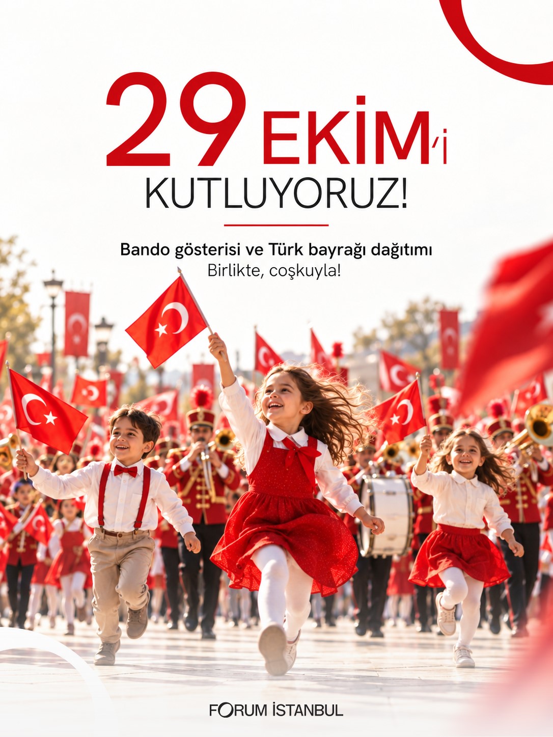 Forum İstanbul’da Cumhuriyet Bayramı coşkusu
